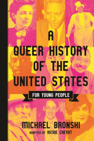 Title: A Queer History of the United States for Young People, Author: Michael Bronski