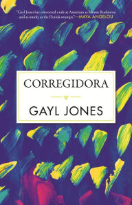 Title: Corregidora, Author: Gayl Jones