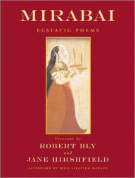 Title: Mirabai: Ecstatic Poems, Author: Robert Bly