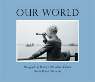 Title: Our World, Author: Mary Oliver