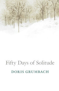 Title: Fifty Days of Solitude, Author: Doris Grumbach