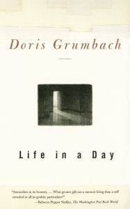 Title: Life in a Day, Author: Doris Grumbach
