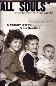 Title: All Souls: A Family Story from Southie, Author: Michael Patrick MacDonald