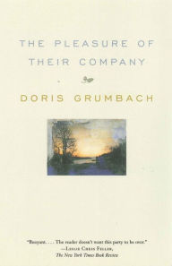 Title: The Pleasure of their Company, Author: Doris Grumbach