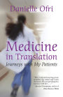 Medicine in Translation: Journeys with My Patients