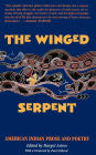 The Winged Serpent: American Indian Prose and Poetry / Edition 1