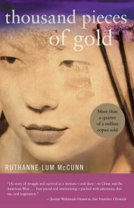 Title: Thousand Pieces of Gold, Author: Ruthanne Lum McCunn