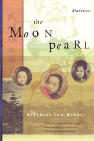 Title: The Moon Pearl, Author: Ruthanne Lum McCunn