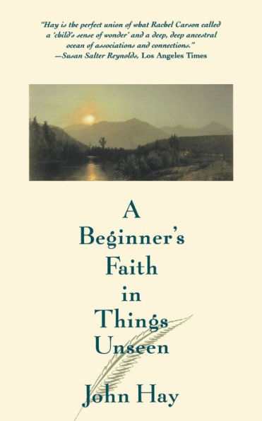 A Beginner's Faith in Things Unseen