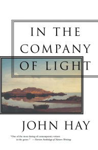 Title: In the Company of Light, Author: John Hay