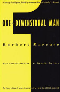 Title: One-Dimensional Man: Studies in the Ideology of Advanced Industrial Society, Author: Herbert Marcuse