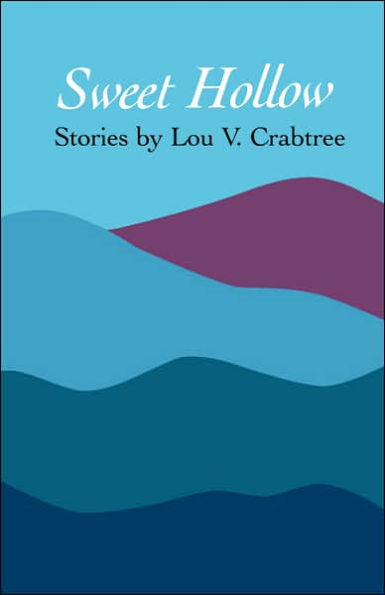 Sweet Hollow: Stories