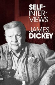 Title: Self-Interviews, Author: James Dickey