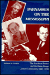 Title: Parnassus on the Mississippi: The Southern Review and the Baton Rouge Literary Community, 1935-1942, Author: Thomas W. Cutrer