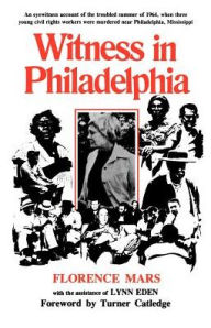 Title: Witness in Philadelphia / Edition 1, Author: Florence Mars