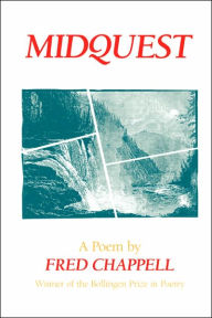 Title: Midquest: A Poem, Author: Fred Chappell