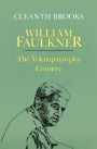 William Faulkner: The Yoknapatawpha Country