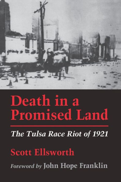 Death in a Promised Land: The Tulsa Race Riot of 1921