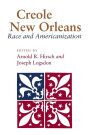Creole New Orleans: Race and Americanization