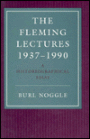 The Fleming Lectures, 1937--1990: A Historiographical Essay