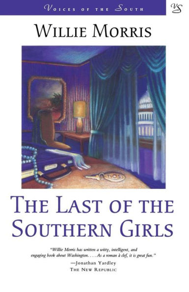 The Last of the Southern Girls: A Novel