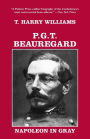 P. G. T. Beauregard: Napoleon in Gray