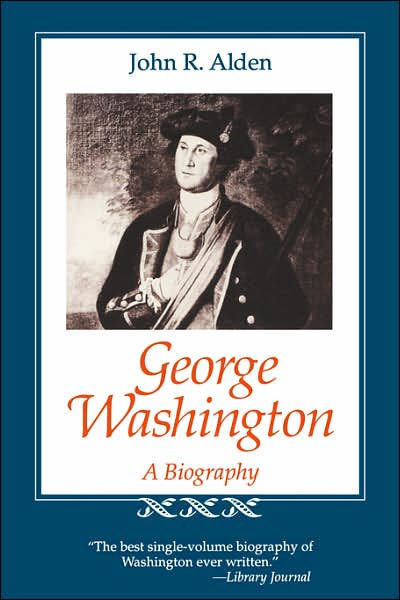 George Washington: A Biography by John Richard Alden, Paperback ...