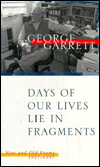 Days of Our Lives Lie in Fragments: New and Old Poems, 1957-1997