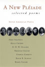 A New Pleiade: Selected Poems