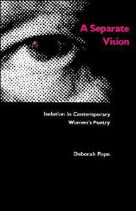 Title: A Separate Vision, Author: Deborah Pope