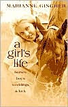 Title: A Girl's Life: Horses and Boys and Weddings and Luck, Author: Marianne Gingher
