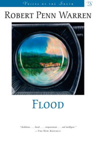 Title: Flood: A Novel, Author: Robert Penn Warren