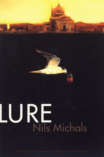 Lure: Poems