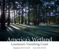 Title: America's Wetland: Louisiana's Vanishing Coast, Author: Bevil Knapp