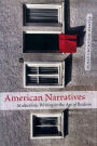American Narratives: Multiethnic Writing in the Age of Realism / Edition 1