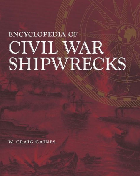 Encyclopedia of Civil War Shipwrecks