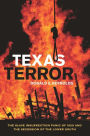 Texas Terror: The Slave Insurrection Panic of 1860 and the Secession of the Lower South