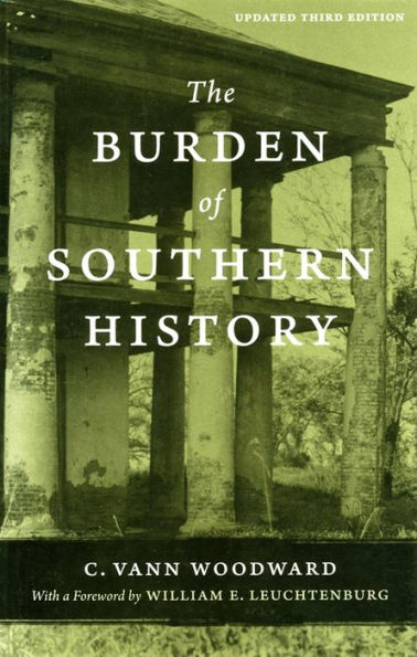 The Burden of Southern History / Edition 3