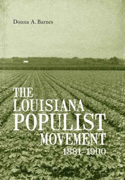 The Louisiana Populist Movement, 1881-1900