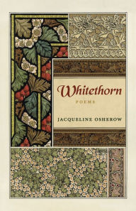Title: Whitethorn: Poems, Author: Jacqueline Osherow