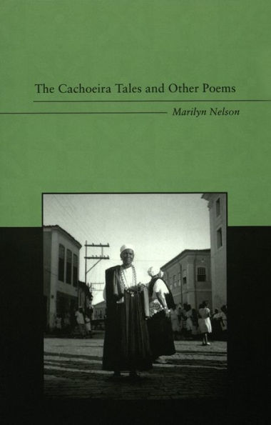 The Cachoeira Tales and Other Poems: An Anthology of Revisionist Writings