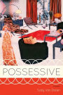 Possessive: Poems