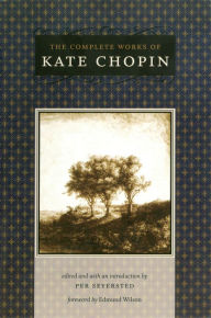 Title: The Complete Works of Kate Chopin, Author: Kate Chopin