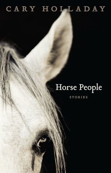 Horse People: Stories