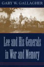 Lee And His Generals At (net lib ed)