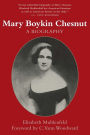 Mary Boykin Chesnut: A Biography