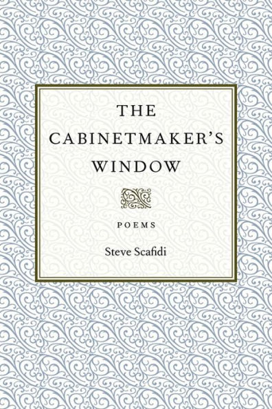 The Cabinetmaker's Window: Poems