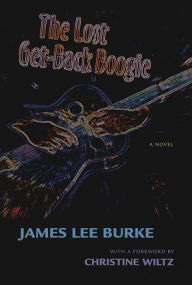 Title: The Lost Get-Back Boogie, Author: James Lee Burke