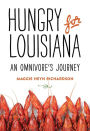 Hungry for Louisiana: An Omnivore's Journey