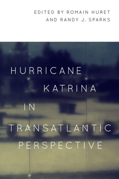 Hurricane Katrina Transatlantic Perspective